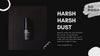 HARSH HARSH DUST 35 ML